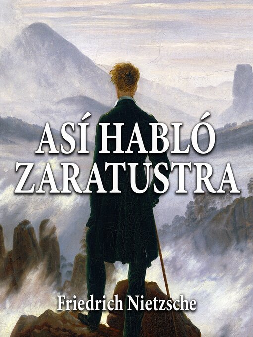 Title details for Así habló Zaratustra by Friedrich Nietzsche - Available